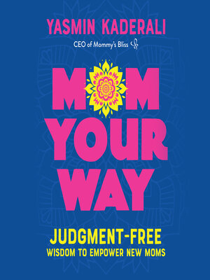 cover image of Mom Your Way